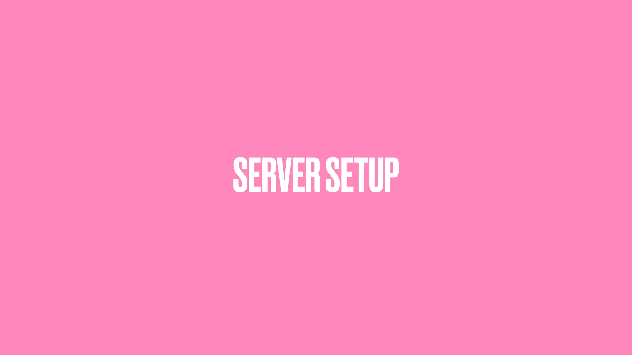 SERVERSETUP 