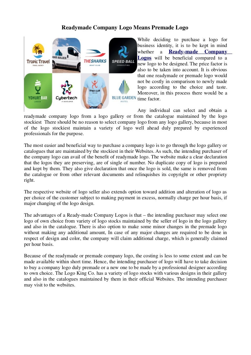 Readymade company logo means premade logo