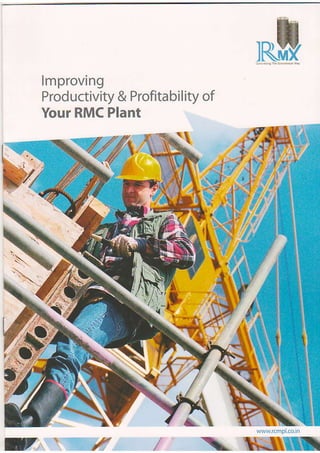 lmproving
Productivity & Profitability of
Your RMC Plant

 
