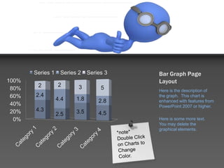 Bar Graph Page LayoutHere is the description of the graph.  This chart is enhanced with features from PowerPoint 2007 or higher.Here is some more text.  You may delete the graphical elements.*note*Double Click on Charts to Change Color.