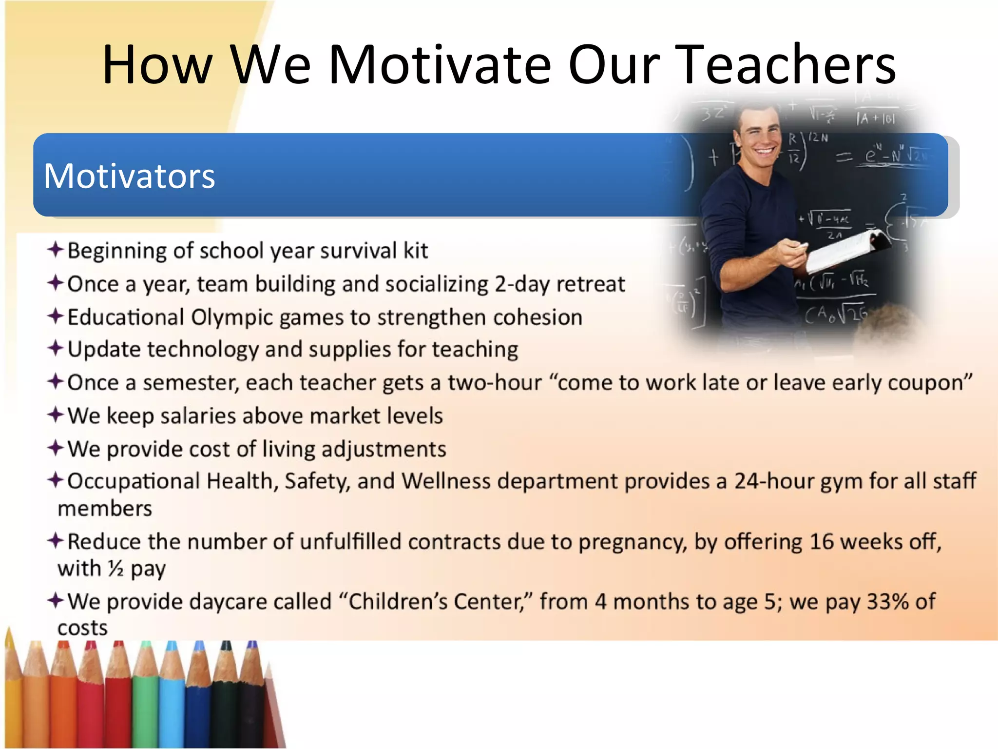 How We Motivate Our Teachers Motivators 