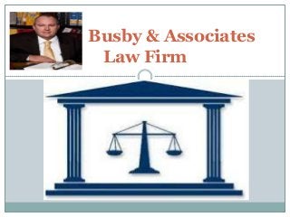 Busby & Associates
Law Firm

 