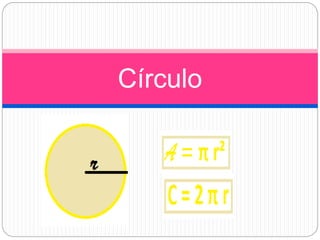 Círculo
 