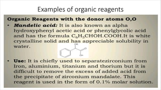 Examples of organic reagents
 