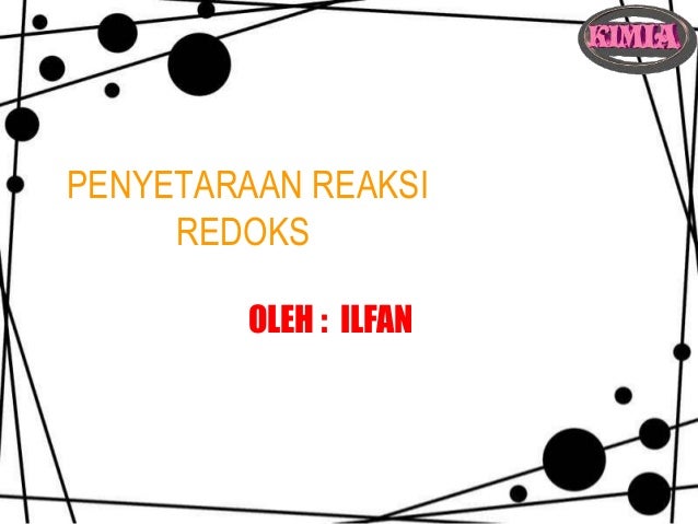 PENYETARAAN REAKSI REDOKS
