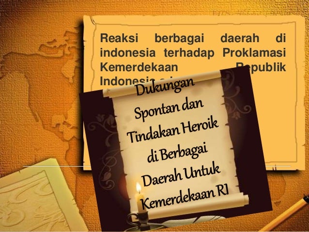Reaksi Rakyat Terhadap Proklamasi Kemerdekaan