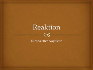 Europa efter Napoleon
 