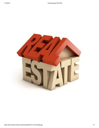 7/13/2018 real-estate.jpg (700×700)
https://www.siasat.com/wp-content/uploads/2017/11/real-estate.jpg 1/1
 