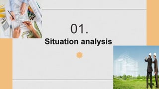 01.
Situation analysis
 
