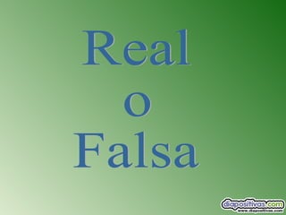 Real o Falsa 