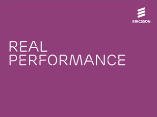 Real
Performance
 