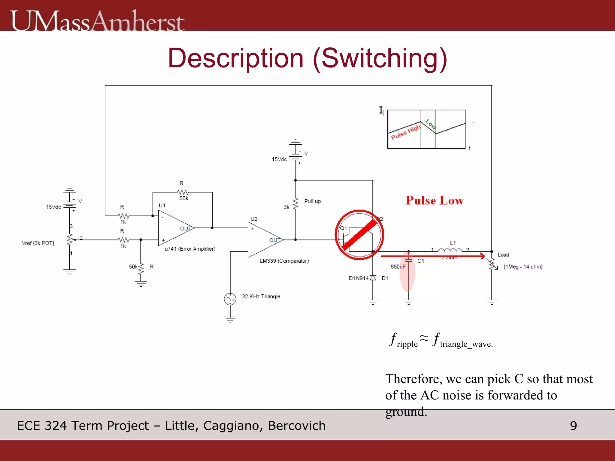 ƒ ripple  ≈ ƒ triangle_wave. Therefore, we can pick C so that most of the AC noise is forwarded to ground. Description (Switching) 