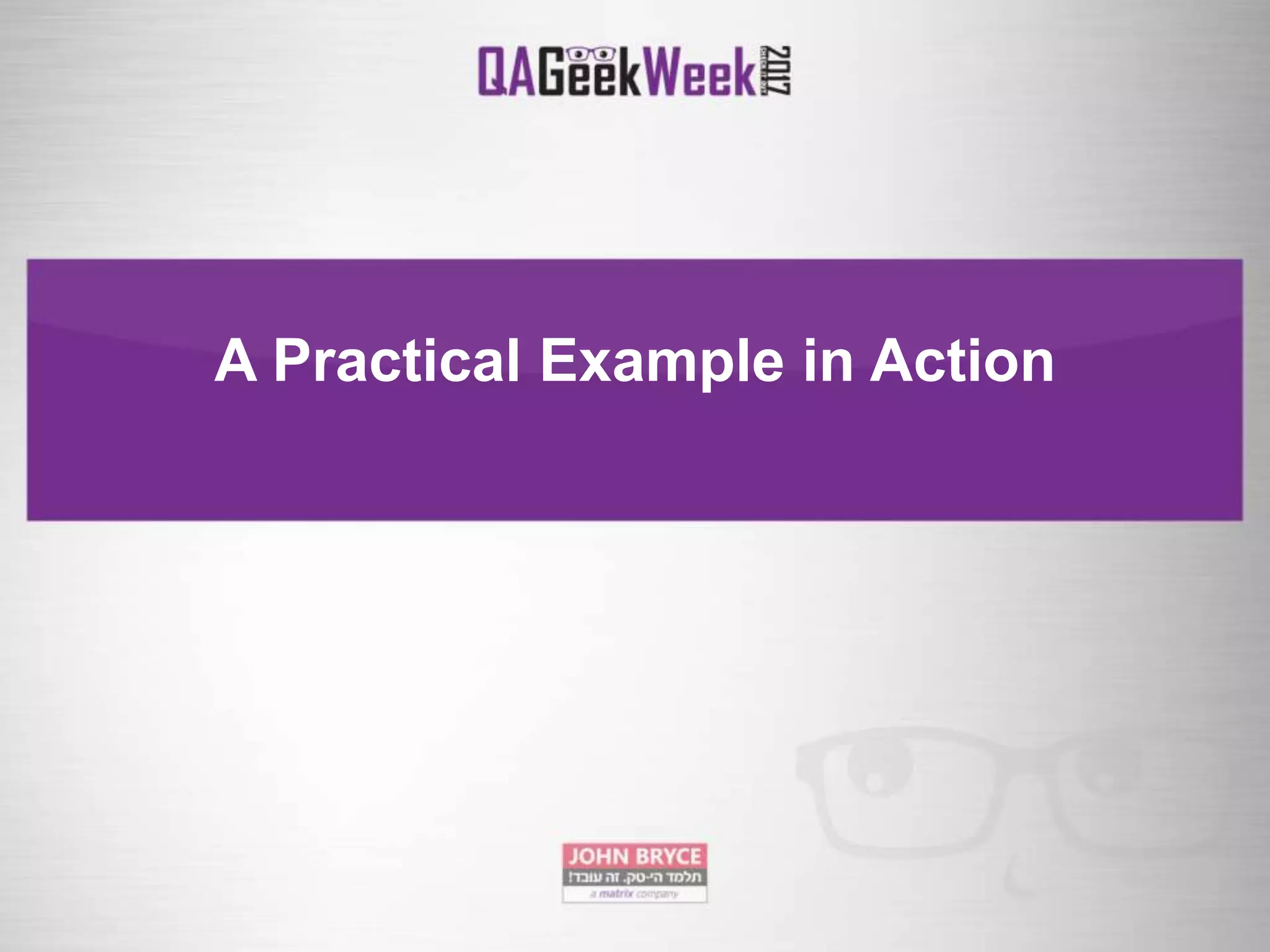 A Practical Example in Action
 