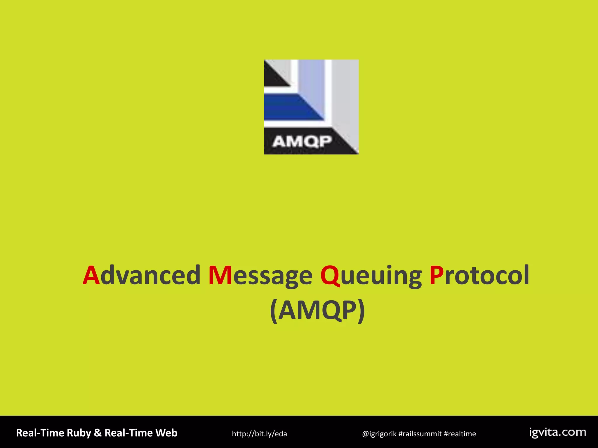 Advanced Message Queuing Protocol (AMQP)