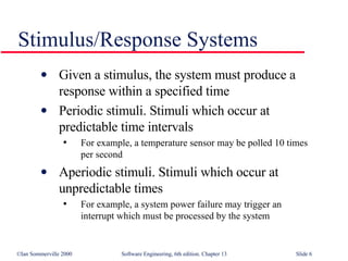 Trigger Stimulus Real Time Software Design in Software Engineering SE13 | PPT