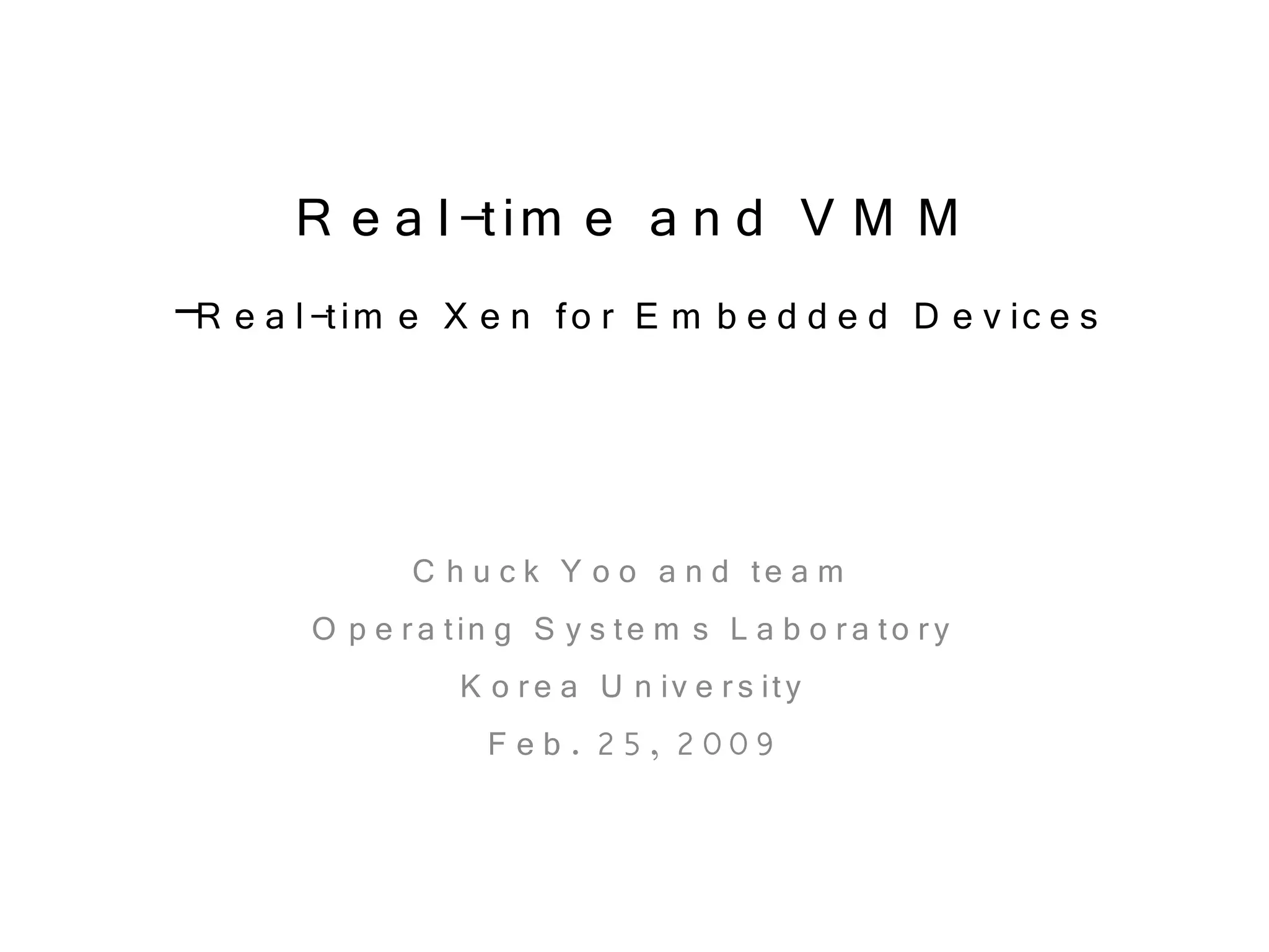 XS Oracle 2009 Real Time And Vmm