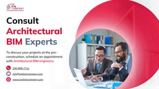 To discuss your projects at the pre-
construction, schedule an appointment
with Architectural BIM engineers.
info@topbimcompany.com
www.topbimcompany.com
240-899-7711
Consult
Architectural
BIM Experts​
 