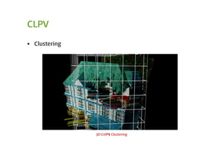 CLPV

 Clustering




               3D Cell에 Clustering
 