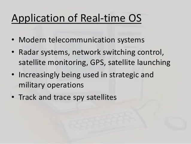 Real time operating system