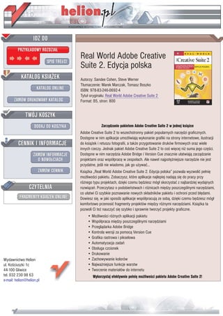 Real World Adobe Creative
                           Suite 2. Edycja polska
                           Autorzy: Sandee Cohen, Steve Werner
                           T³umaczenie: Marek Marczak, Tomasz Boszko
                           ISBN: 978-83-246-0692-4
                           Tytu³ orygina³u: Real World Adobe Creative Suite 2
                           Format: B5, stron: 800




                                         Zarz¹dzanie pakietem Adobe Creative Suite 2 w jednej ksi¹¿ce
                           Adobe Creative Suite 2 to wszechstronny pakiet popularnych narzêdzi graficznych.
                           Dostêpne w nim aplikacje umo¿liwiaj¹ wykonanie grafiki na strony internetowe, ilustracji
                           do ksi¹¿ek i retuszu fotografii, a tak¿e przygotowanie druków firmowych oraz wiele
                           innych rzeczy. Jednak pakiet Adobe Creative Suite 2 to coœ wiêcej ni¿ suma jego czêœci.
                           Dostêpne w nim narzêdzia Adobe Bridge i Version Cue znacznie u³atwiaj¹ zarz¹dzanie
                           projektami oraz wspó³pracê w zespo³ach. Ale nawet najpotê¿niejsze narzêdzie nie jest
                           przydatne, jeœli nie wiadomo, jak go u¿ywaæ...
                           Ksi¹¿ka „Real World Adobe Creative Suite 2. Edycja polska” pozwala wyzwoliæ pe³niê
                           mo¿liwoœci pakietu. Zobaczysz, które aplikacje najlepiej nadaj¹ siê do pracy przy
                           ró¿nego typu projektach, dziêki czemu bêdziesz móg³ skorzystaæ z najbardziej wydajnych
                           rozwi¹zañ. Przeczytasz o podobieñstwach i ró¿nicach miêdzy poszczególnymi narzêdziami,
                           co u³atwi Ci szybkie poznawanie nowych sk³adników pakietu i ochroni przed b³êdami.
                           Dowiesz siê, w jaki sposób aplikacje wspó³pracuj¹ ze sob¹, dziêki czemu bêdziesz móg³
                           komfortowo przenosiæ fragmenty projektów miêdzy ró¿nymi narzêdziami. Ksi¹¿ka ta
                           pozwoli Ci te¿ nauczyæ siê szybko i sprawnie tworzyæ projekty graficzne.
                               • Mo¿liwoœci ró¿nych aplikacji pakietu
                               • Wspó³praca miêdzy poszczególnymi narzêdziami
                               • Przegl¹darka Adobe Bridge
                               • Kontrola wersji za pomoc¹ Version Cue
                               • Grafika rastrowa i pikselowa
                               • Automatyzacja zadañ
                               • Obs³uga czcionek
                               • Drukowanie
Wydawnictwo Helion             • Zachowywanie kolorów
ul. Koœciuszki 1c              • Najwa¿niejsze funkcje warstw
44-100 Gliwice                 • Tworzenie materia³ów do internetu
tel. 032 230 98 63                 Wykorzystaj efektywnie pe³niê mo¿liwoœci pakietu Adobe Creative Suite 2!
e-mail: helion@helion.pl
 