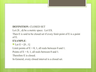 Real Analysis, Matric Space and some results | PPTX