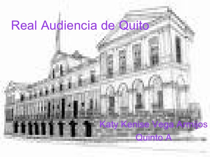 Real Audiencia De Quito Katty