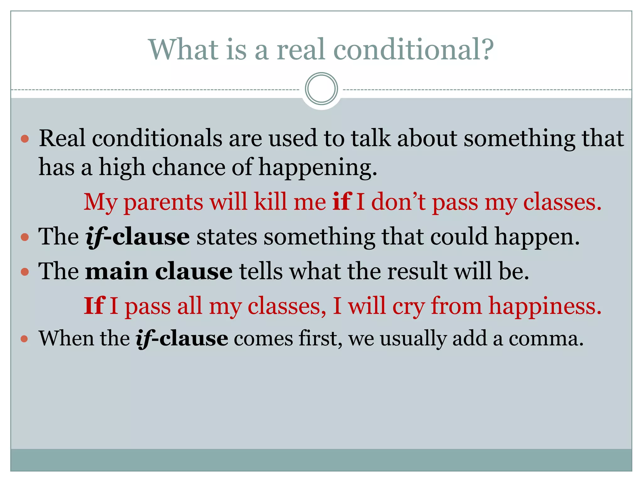 Real conditionals | PPT