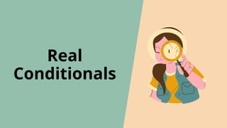 Real Conditionals for Sophomore in English Major | PPTX