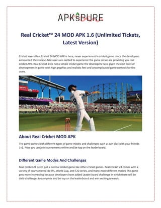 Real Cricket™ 24 MOD APK 1 6 (Unlimited Tickets Latest Version) PDF