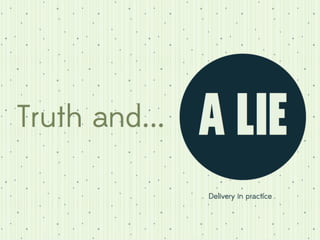 Real Delivery: Presenting as Yourself