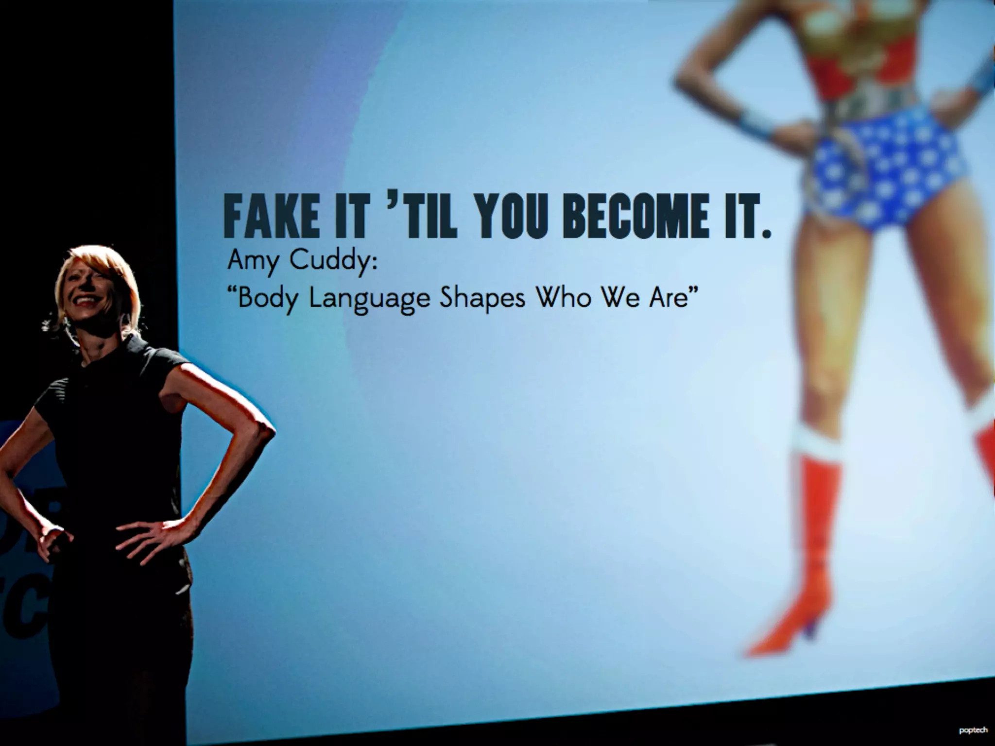 This is a great TED talk on the subject of conﬁdence.
Cuddy’s point: by changing your body language, you can change your conﬁdence level
 