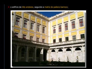Real Edificio De Mafra