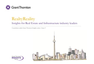 RealtyReality
Insights for Real Estate and Infrastructure industry leaders
A newsletter under Grant Thornton Insights series | Issue 5




Grant Thornton
INSIGHTS
    Series
 