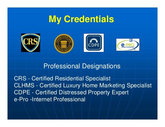 Certified Luxury Home Marketing Specialist Designation Certified Luxury Home Marketing Specialist Designation