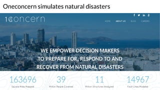 Oneconcern simulates natural disasters
 