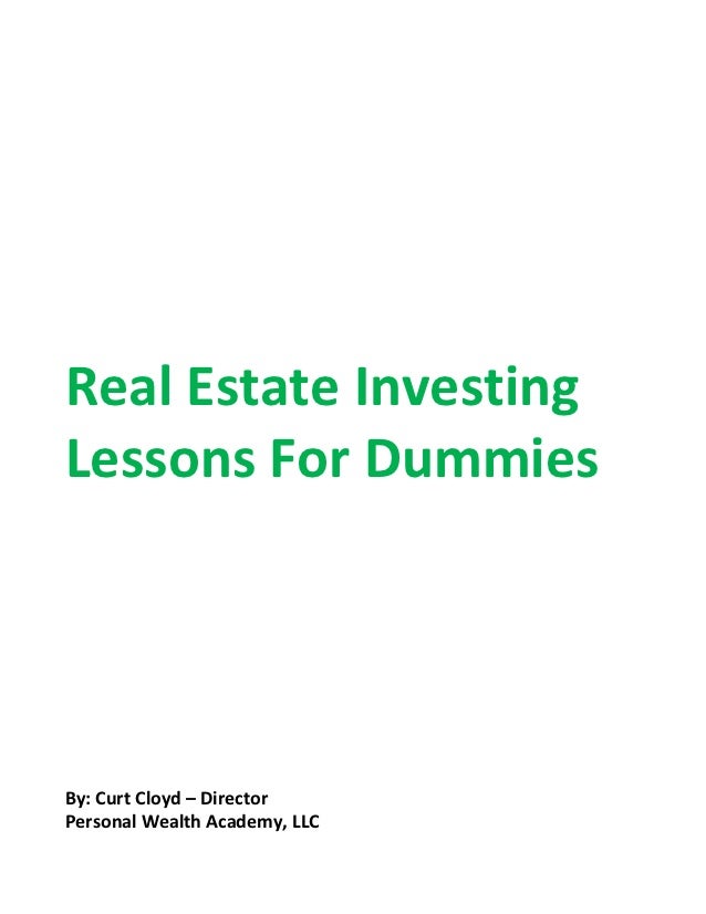 Real Estate Investing Lessons For Dummies