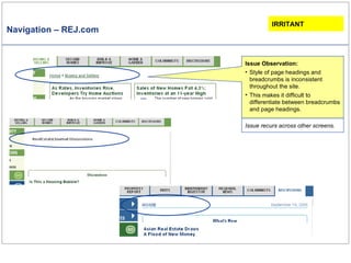 Navigation – REJ.com Issue Observation: Style of page headings and breadcrumbs is inconsistent throughout the site.  This makes it difficult to differentiate between breadcrumbs and page headings.  IRRITANT Issue recurs across other screens. 