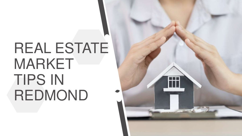 Real Estate Market Tips In Redmond PPT