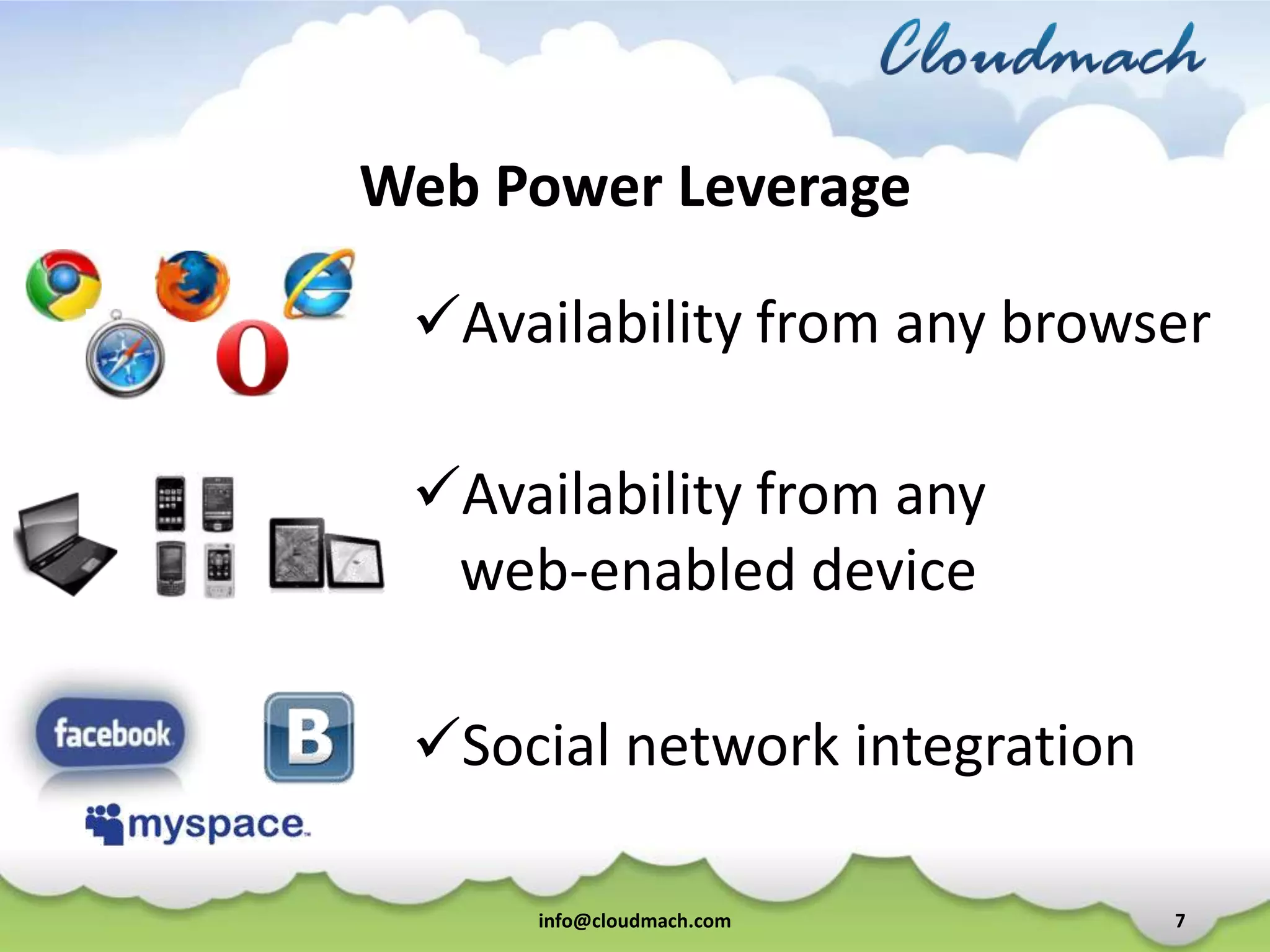 Web Power LeverageAvailability from any browser