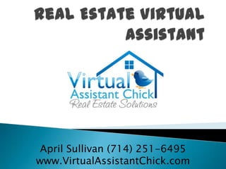 Real Estate Virtual Assistant I am: ,[object Object]