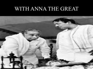 WITH ANNA THE GREAT