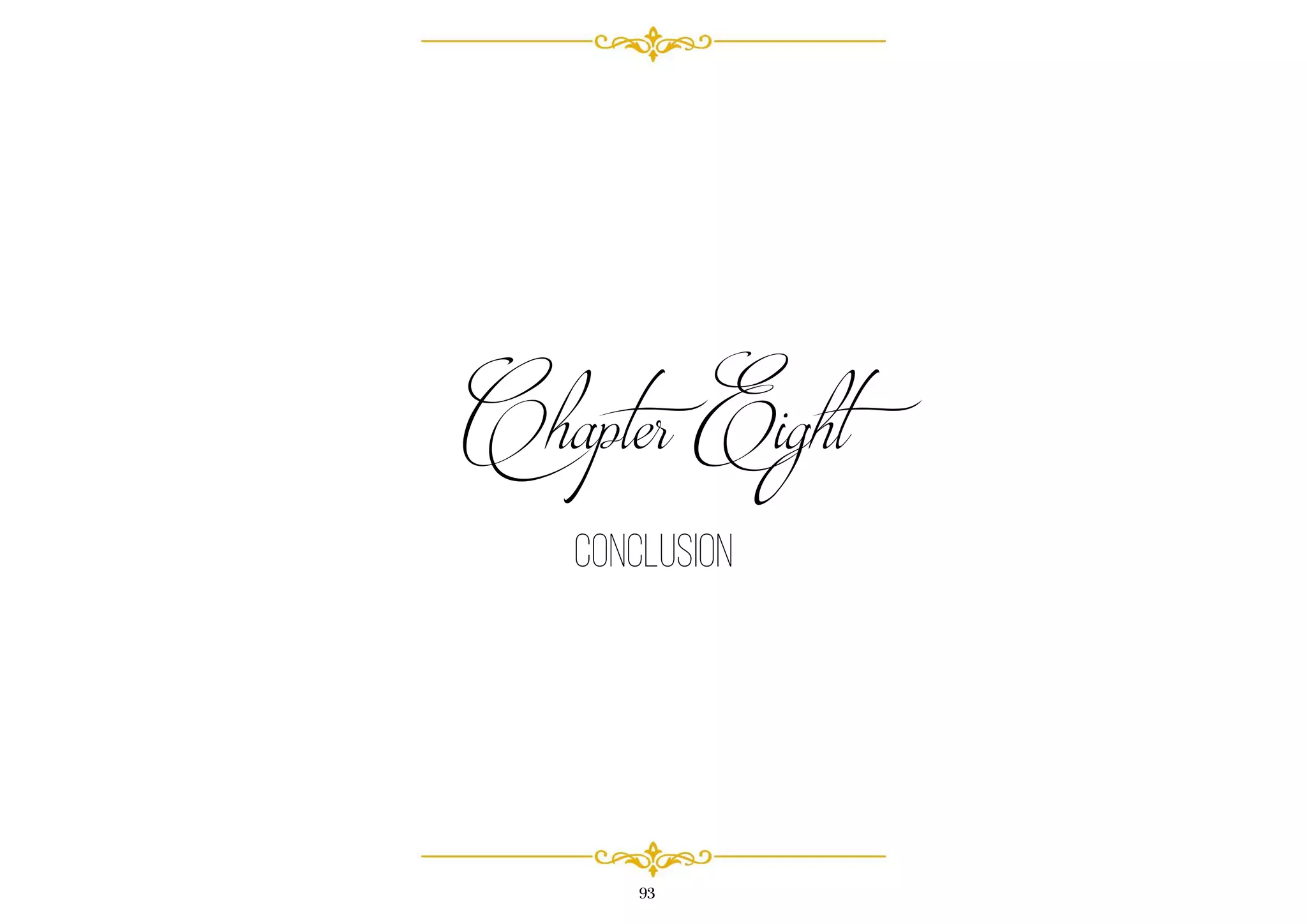 93
Chapter Eight
Conclusion
 