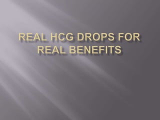 Real HCG Drops For Real Benefits 