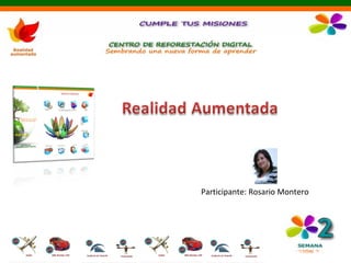 Participante: Rosario Montero
 