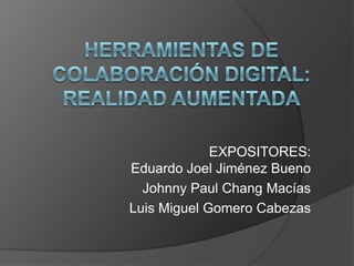 EXPOSITORES:
Eduardo Joel Jiménez Bueno
Johnny Paul Chang Macías
Luis Miguel Gomero Cabezas
 