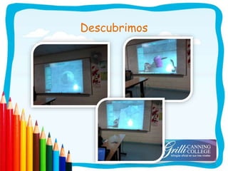 Descubrimos
 