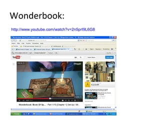 Wonderbook:
http://www.youtube.com/watch?v=2n5prI9L6G8
 