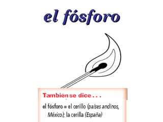 el fósforo 