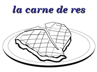 la carne de res 