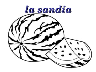 la sandía 